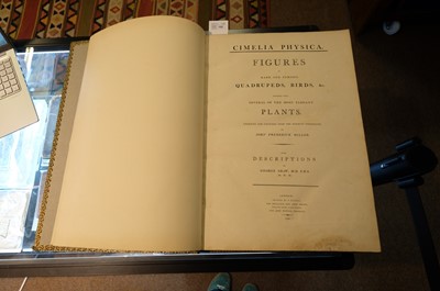 Lot 102 - Miller (John Frederick, and George Shaw). Cimelia Physica, 1796 [but circa 1816]