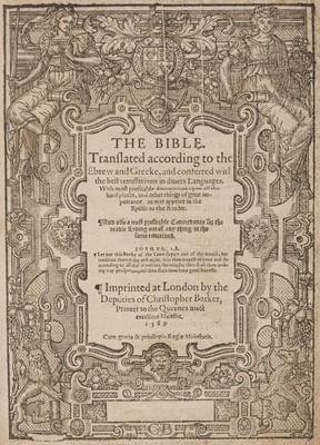 Lot 185 - Bible [English]. The Bible. Translated according to the Ebrew and Greeke…, London, 1589