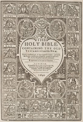 Lot 212 - Bible [English]. The Holy Bible, containing the Old Testament and the New…, London, 1642