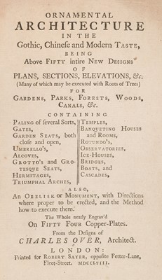 Lot 398 - Over (Charles). Ornamental Architecture in the Gothic, Chinese and Modern Taste..., 1758