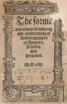 Lot 173 - Ordinal. The forme and maner of makyng and consecratyng of Archebishoppes…, Richard Grafton, 1549