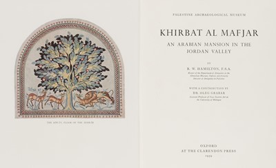 Lot 52 - Hamilton (Robert William). Khirbat al Mafjar. An Arabian Mansion..., 1959..., and others