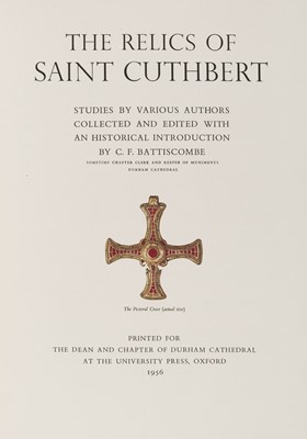 Lot 77 - Battiscombe (C. F.). The Relics of Saint Cuthbert, 1956.., and three others